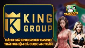 Kinggroup Casino là gì?